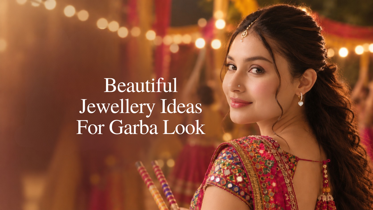 9 Days of Navratri: 9 Jewellery Pieces to Complete Your Garba Look