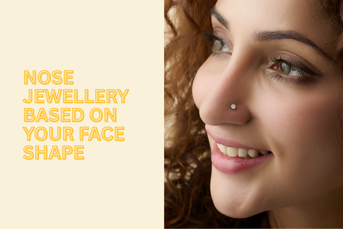 The Ultimate Guide to Choosing the Perfect Nose Pin or Nose Ring for Your Face and Nose Shape