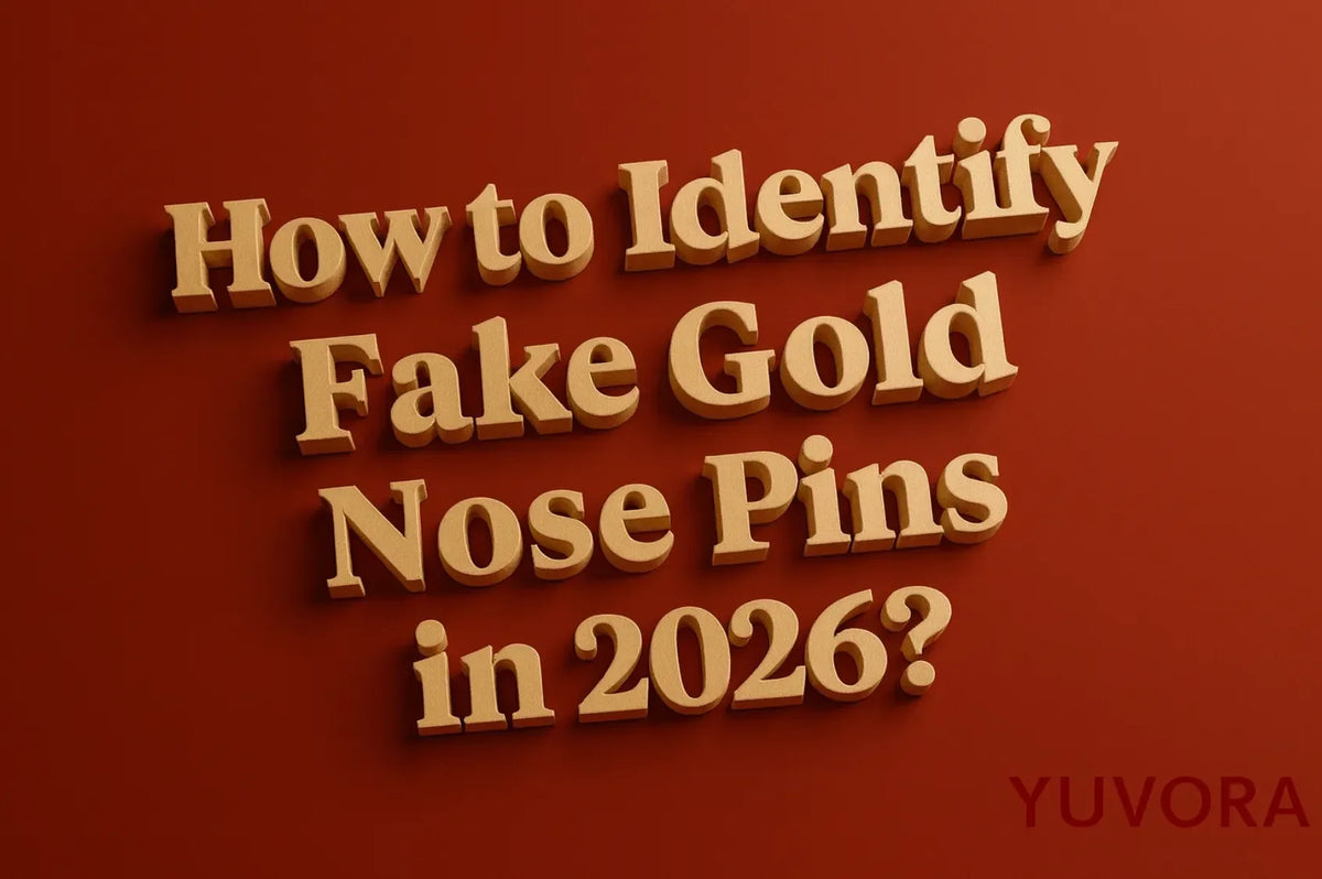 How to Identify Fake Gold Nose Pins