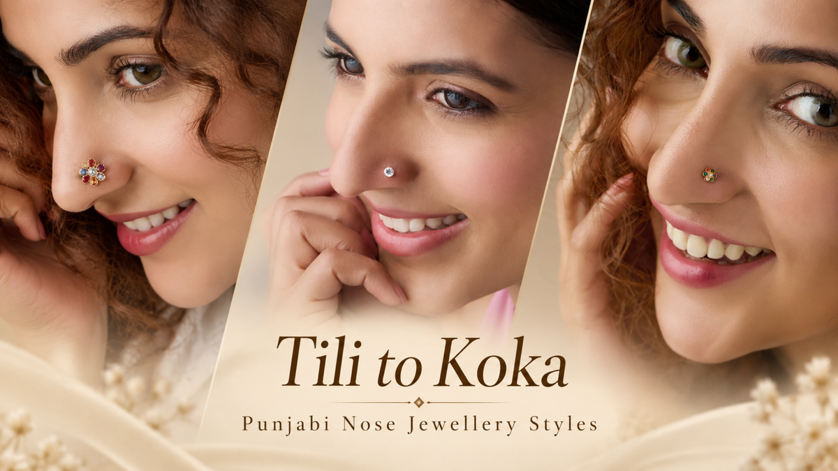 From Tili to Koka: A Guide to Classic Punjabi Nose Jewellery